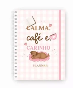 Planner Permanente Calma, café e carinho - Merci
